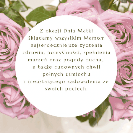 Z okazji Dnia Matki składamy wszystkim mamom